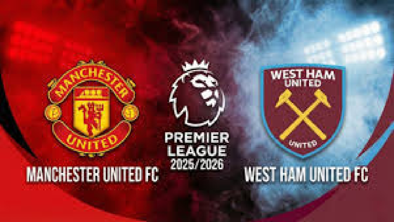 بث مباشر Man United vs West Ham الآن.. القنوات الناقلة لمباراة مان يونايتد ضد وست هام بصوت أحمد البلوشي في الدوري الإنجليزي 2025
